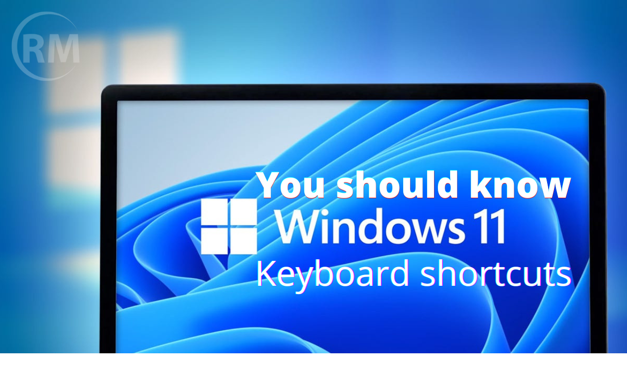 These 73 essentials Windows 11 shortcuts make your life easier - Real ...